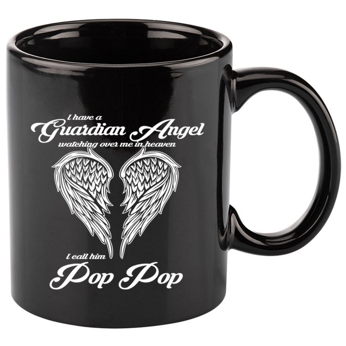 I Have A Guardian Angel In Heaven I Call Him Pop Pop Gift 11oz C Handle Ceramic Mug