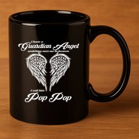 I Have A Guardian Angel In Heaven I Call Him Pop Pop Gift 11oz C Handle Ceramic Mug