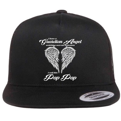 I Have A Guardian Angel In Heaven I Call Him Pop Pop Gift Flatbill Hat