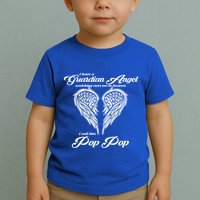 I Have A Guardian Angel In Heaven I Call Him Pop Pop Gift Toddler T-Shirt
