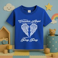 I Have A Guardian Angel In Heaven I Call Him Pop Pop Gift Toddler T-Shirt