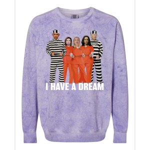 I Have A Dream Funny Colorblast Crewneck Sweatshirt