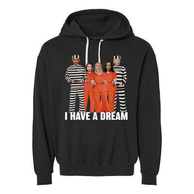 I Have A Dream Funny Garment-Dyed Fleece Hoodie