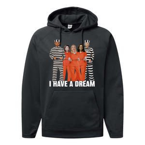 I Have A Dream Funny Performance Fleece Hoodie