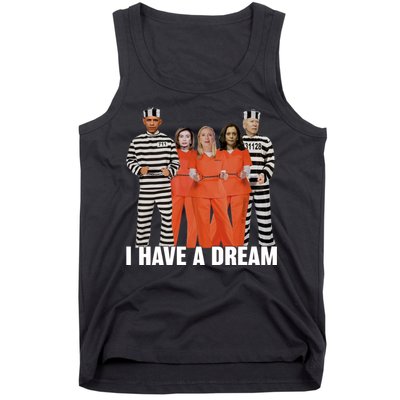 I Have A Dream Funny Tank Top