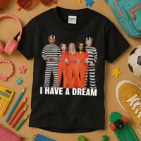 I Have A Dream Funny Kids T-Shirt