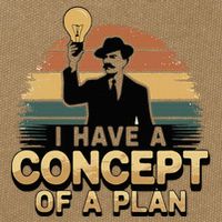 I Have A Concept Of A Plan Cotton Canvas Backpack