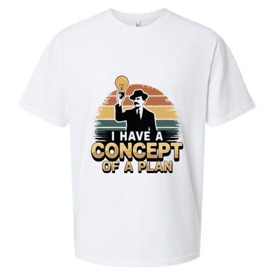 I Have A Concept Of A Plan Sueded Cloud Jersey T-Shirt