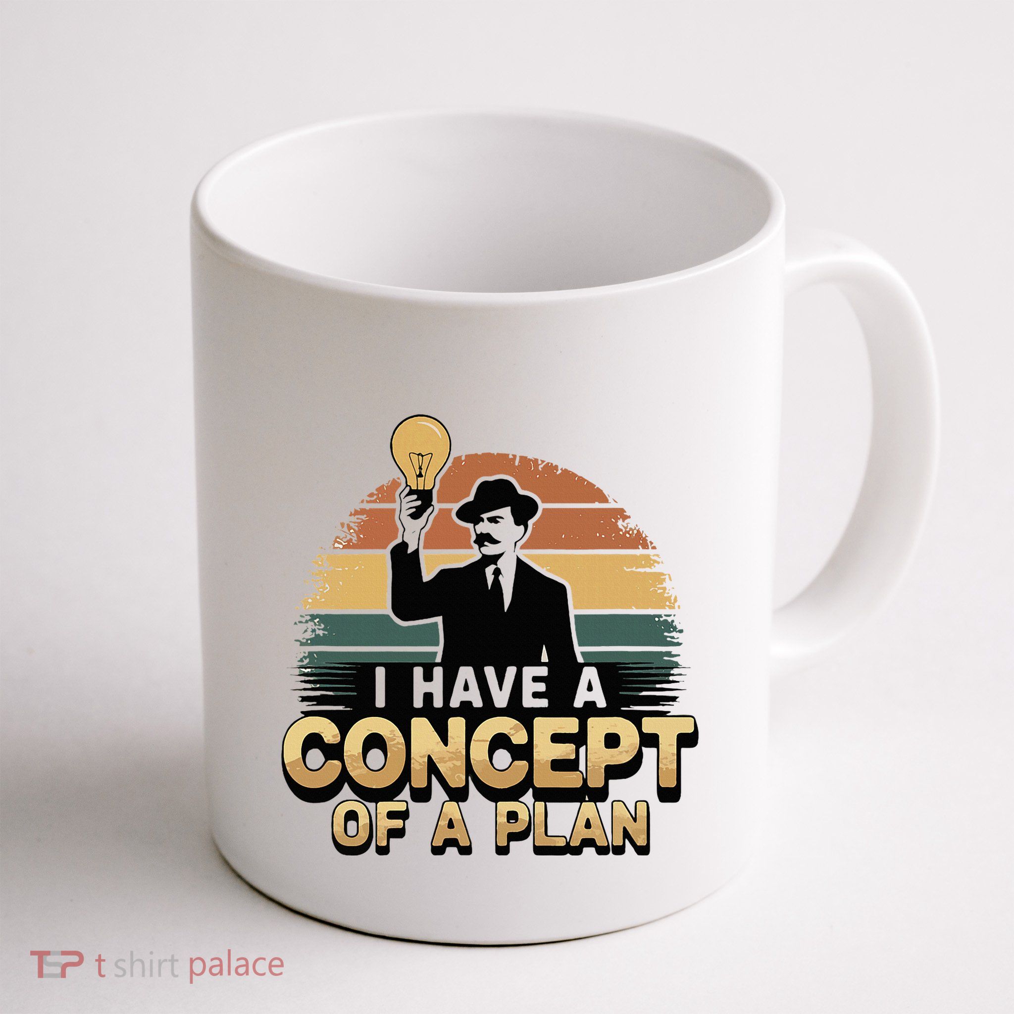 I Have A Concept Of A Plan Mug
