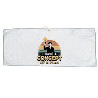 I Have A Concept Of A Plan Large Microfiber Waffle Golf Towel
