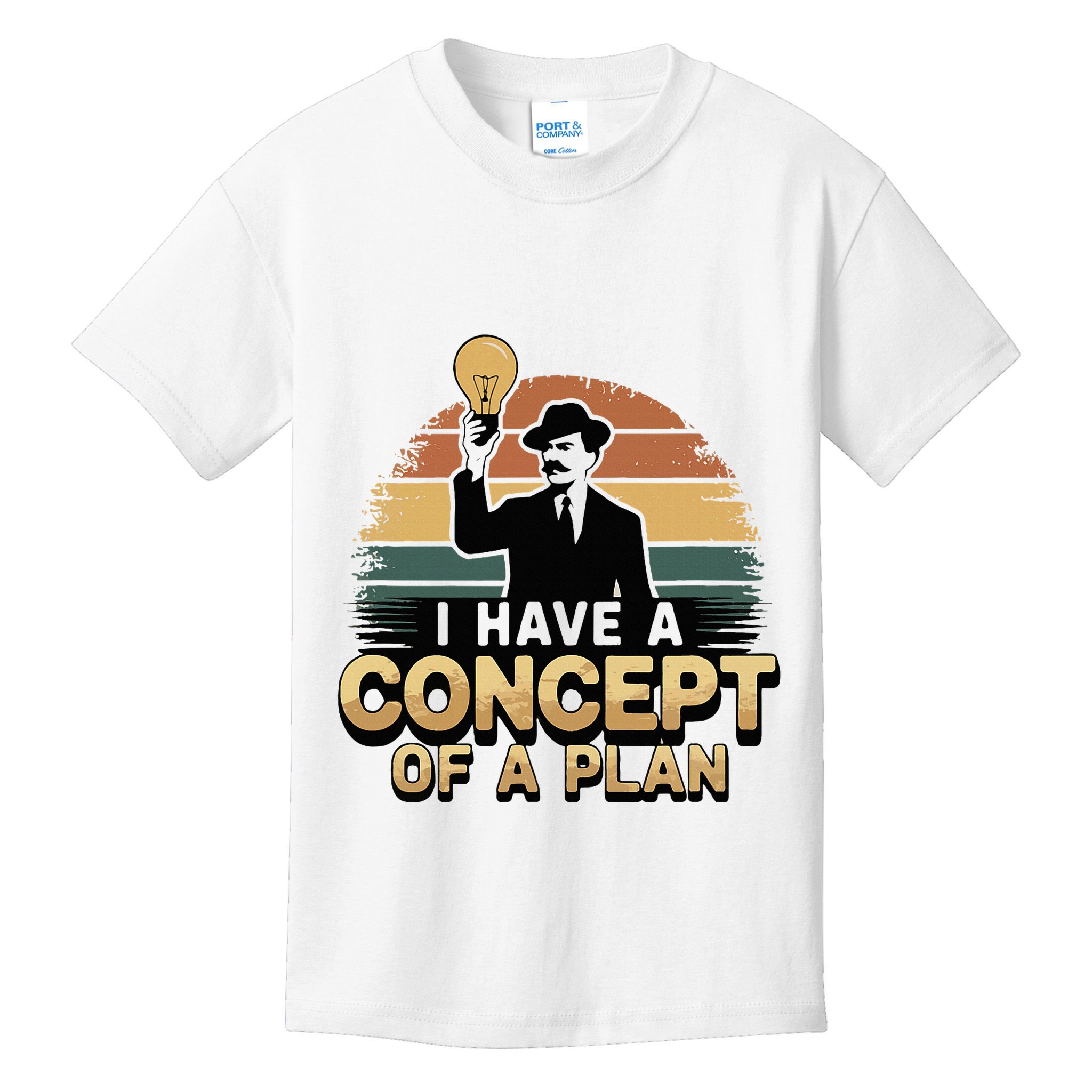 I Have A Concept Of A Plan Kids T-Shirt