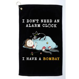 I Have A Bombay Funny Cat Wake Me Up Great Gift Platinum Collection Golf Towel