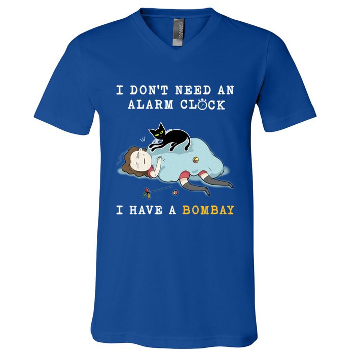 I Have A Bombay Funny Cat Wake Me Up Great Gift V-Neck T-Shirt