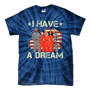 I Have A Dream Funny Biden Tie-Dye T-Shirt