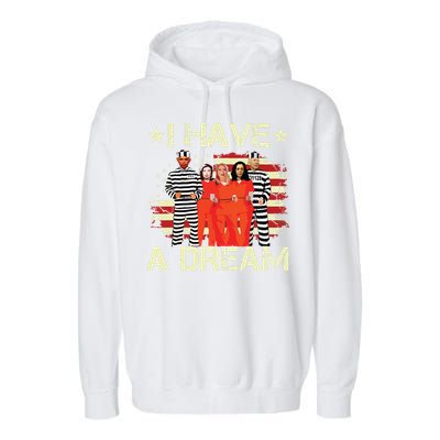 I Have A Dream Funny Biden Garment-Dyed Fleece Hoodie
