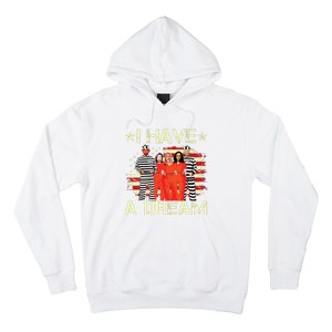 I Have A Dream Funny Biden Hoodie