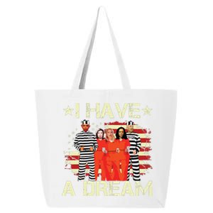 I Have A Dream Funny Biden 25L Jumbo Tote