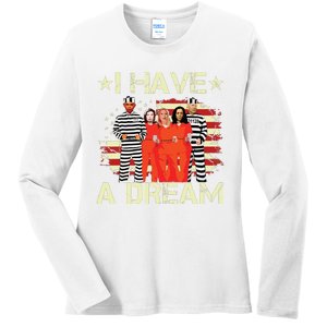 I Have A Dream Funny Biden Ladies Long Sleeve Shirt