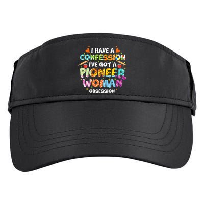 I Have A Confession I’ve Got Pioneer Woman Obsession Adult Drive Performance Visor