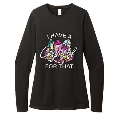 I Have A Crystal For That Namaste Chakra Yoga & Spiritual Womens CVC Long Sleeve Shirt