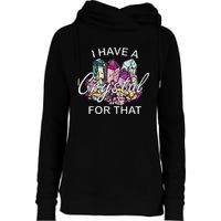 I Have A Crystal For That Namaste Chakra Yoga & Spiritual Womens Funnel Neck Pullover Hood