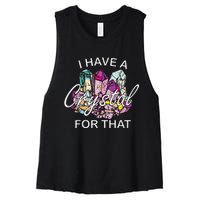 I Have A Crystal For That Namaste Chakra Yoga & Spiritual Women's Racerback Cropped Tank