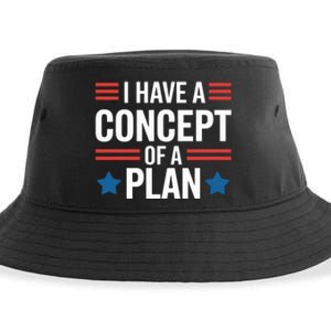 I Have A Concept Of A Plan Funny Election 2024 Support Trump Funny Debate Quote Sustainable Bucket Hat