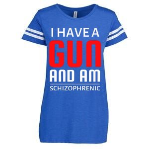 I Have A Gun And Am Schizophrenic Enza Ladies Jersey Football T-Shirt