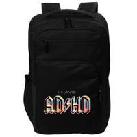 I Have ADHD Impact Tech Backpack