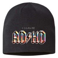 I Have ADHD Sustainable Beanie