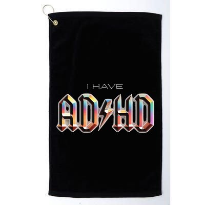 I Have ADHD Golf Towel