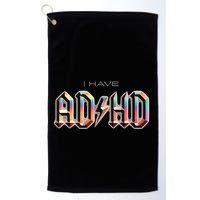 I Have ADHD Golf Towel