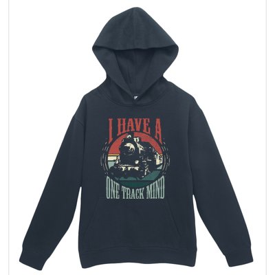 I Have A One Track Mind Funny Train Locomotive Urban Pullover Hoodie