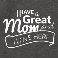 I Have A Great Mom And I Love Her Gift Vector Backpack