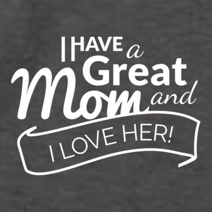 I Have A Great Mom And I Love Her Gift Vector Backpack