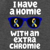 I Have A Homie With An Extra Chromie Down Syndrome Vector Backpack