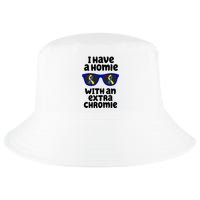 I Have A Homie With An Extra Chromie Down Syndrome Cool Comfort Performance Bucket Hat