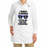 I Have A Homie With An Extra Chromie Down Syndrome Apron