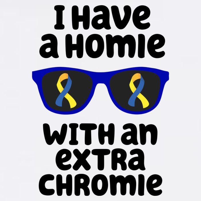 I Have A Homie With An Extra Chromie Down Syndrome Flatbill Hat