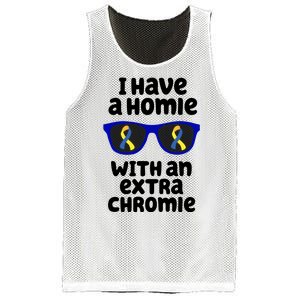 I Have A Homie With An Extra Chromie Down Syndrome Mesh Reversible Basketball Jersey Tank