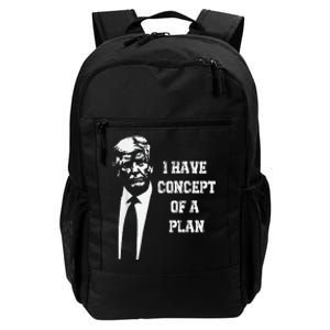 I Have A Concept Of A Plan Daily Commute Backpack