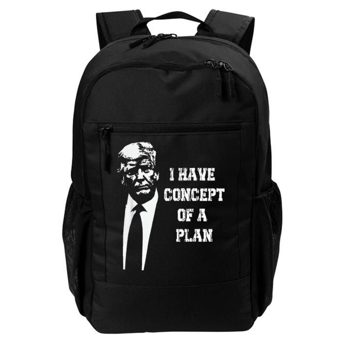 I Have A Concept Of A Plan Daily Commute Backpack