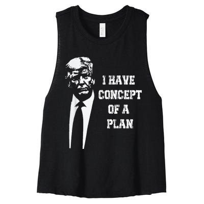 I Have A Concept Of A Plan Women's Racerback Cropped Tank