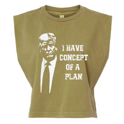 I Have A Concept Of A Plan Garment-Dyed Women's Muscle Tee