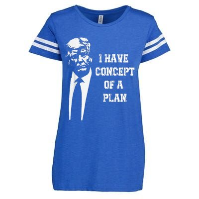 I Have A Concept Of A Plan Enza Ladies Jersey Football T-Shirt