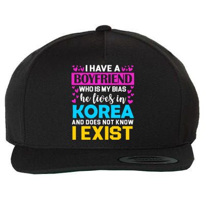 I Have A Boyfriend Who Is My Bias Kpop Lover Kdrama Korean Wool Snapback Cap