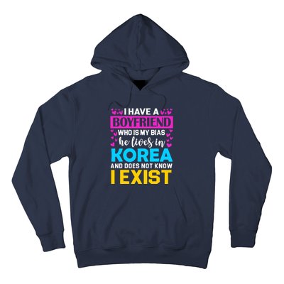 I Have A Boyfriend Who Is My Bias Kpop Lover Kdrama Korean Hoodie