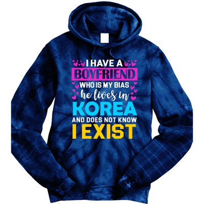 I Have A Boyfriend Who Is My Bias Kpop Lover Kdrama Korean Tie Dye Hoodie