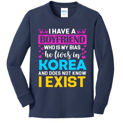 I Have A Boyfriend Who Is My Bias Kpop Lover Kdrama Korean Kids Long Sleeve Shirt