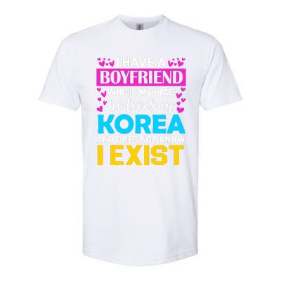 I Have A Boyfriend Who Is My Bias Kpop Lover Kdrama Korean Softstyle CVC T-Shirt